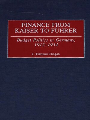 cover image of Finance from Kaiser to Fuhrer